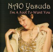 I'm A Fool To Want You/NAO